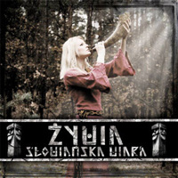 Zywia - Slowianska Wiara Zywia - Slowianska Wiara