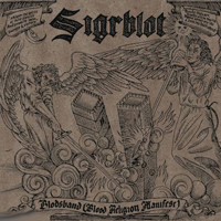Sigrblot - Blodsband (Blood Religion Manifest) Sigrblot - Blodsband (Blood Religion Manifest)