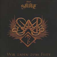 Die Saat - Wir laden zum Feste