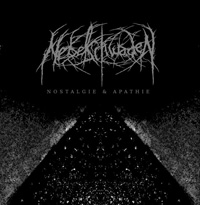 Nebelschwaden - Nostalgie & Apathie Nebelschwaden - Nostalgie & Apathie