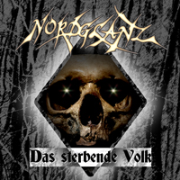 Nordglanz - Das sterbende Volk Nordglanz - Das sterbende Volk