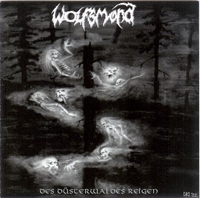 Wolfsmond - Des düsterwaldes Reigen Wolfsmond - Des düsterwaldes Reigen