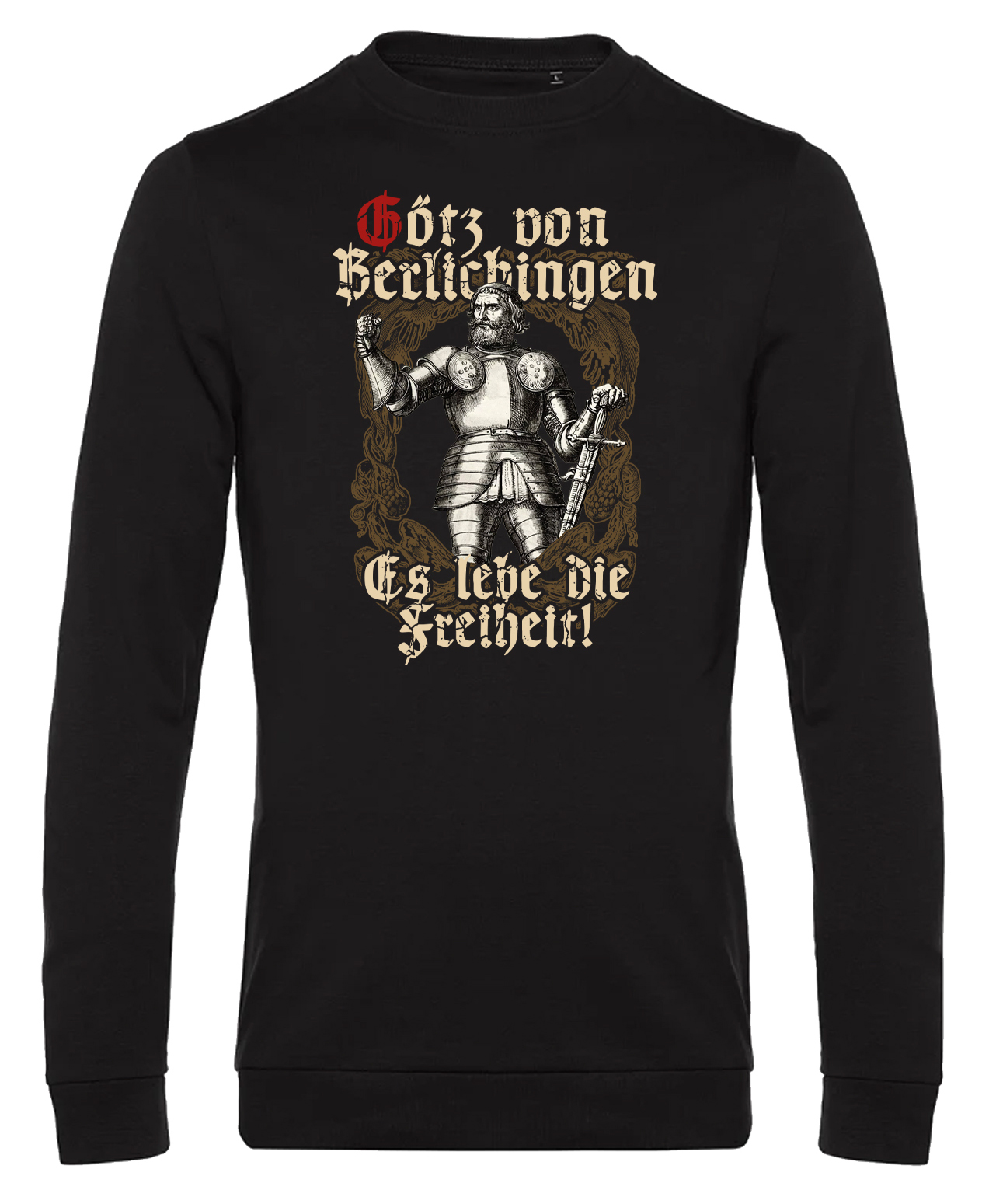 Sweatshirt- Götz von Berlichingen-Es lebe die Freiheit