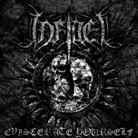 Infidel - Eviscerate Yourself Infidel - Eviscerate Yourself