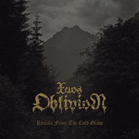Xaos Oblivion - Rituals From The Cold Grave Xaos Oblivion - Rituals From The Cold Grave